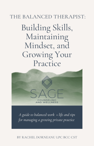 The Balanced Therapist: Building Skills, Maintaining Mindset, and Growing Your Practice