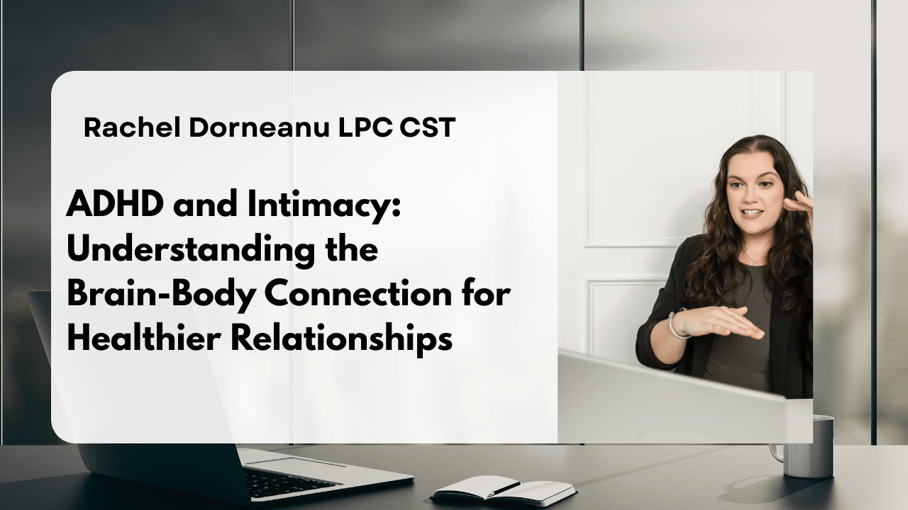 Workshop thumbnail for ‘Love, Lust, and the Brain’ with therapist Rachel Dorneanu discussing attachment and relationships